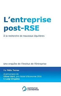 L'entreprise post-RSE : à la recherche de nouveaux équilibres: à la recherche de nouveaux équilibres