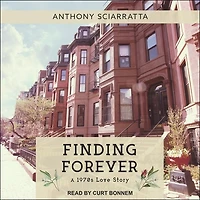 Finding Forever Lib/E: A 1970s Love Story
