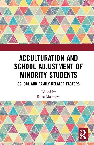 Acculturation and School Adjustment of Minority Students: Family-Related Factors