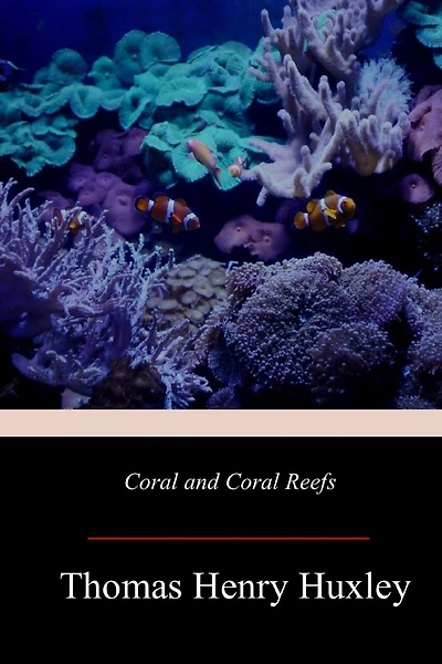 Coral and Coral Reefs