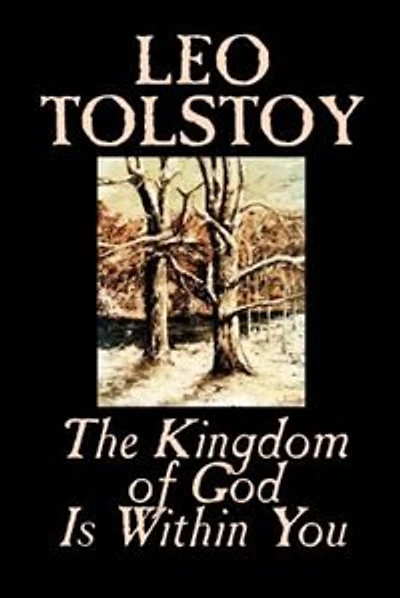 The Kingdom of God Is Within You by Leo Tolstoy, Religion, Philosophy, Theology