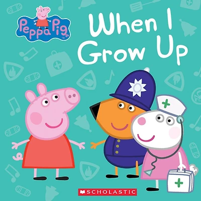 Peppa Pig : Quand je serai grande