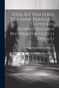 Züge Aus Dem Leben Der Anna Reinhard
