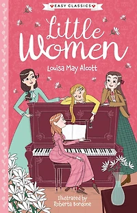 Louisa May Alcott: Little Women