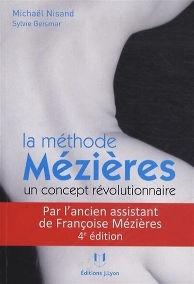 La méthode Mézières: un concept révolutionnaire