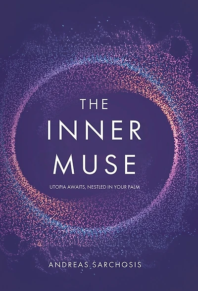 The Inner Muse: Utopia Awaits, Nestled in Your Palm