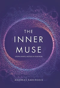 The Inner Muse: Utopia Awaits, Nestled in Your Palm