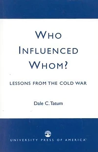 Who Influenced Whom?: Lessons from the Cold War