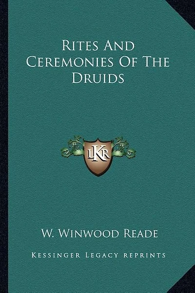 Rites And Ceremonies Of The Druids