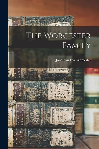 The Worcester Family