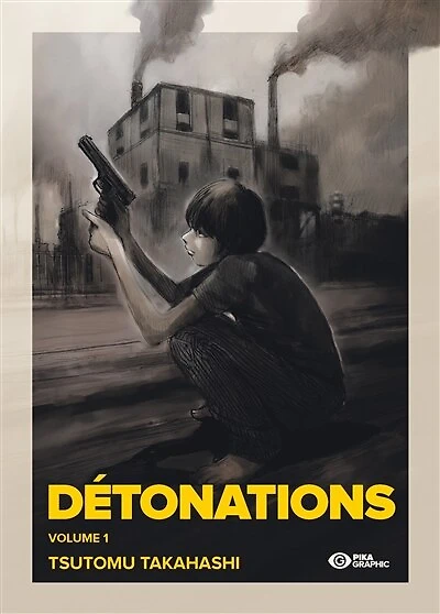 Détonations, Vol. 1