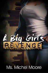 A Big Girl's Revenge