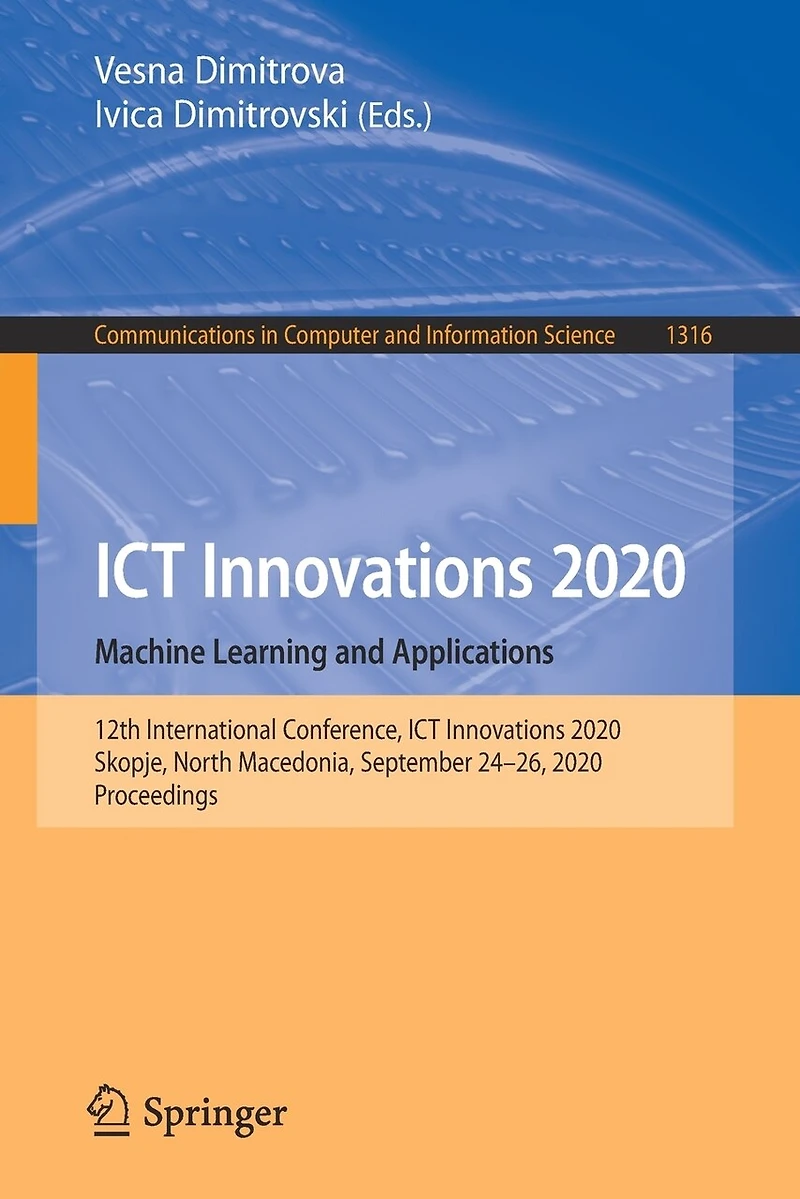 ICT Innovations 2020. Machine Learning and Applications: 12th International Conference, 2020, Skopje, North Macedonia, September 24-26, Proceedings
