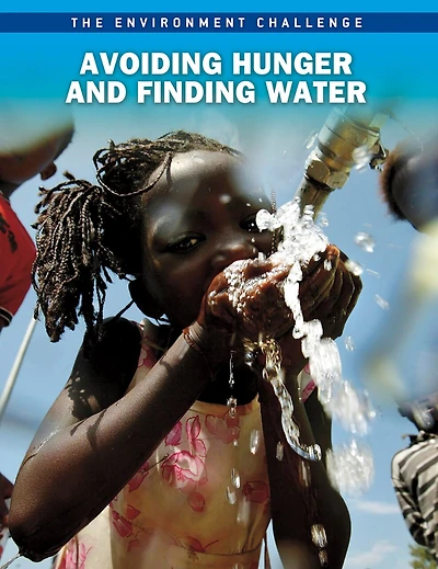 Avoiding Hunger and Finding Water