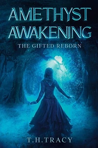 Amethyst Awakening: The Gifted Reborn