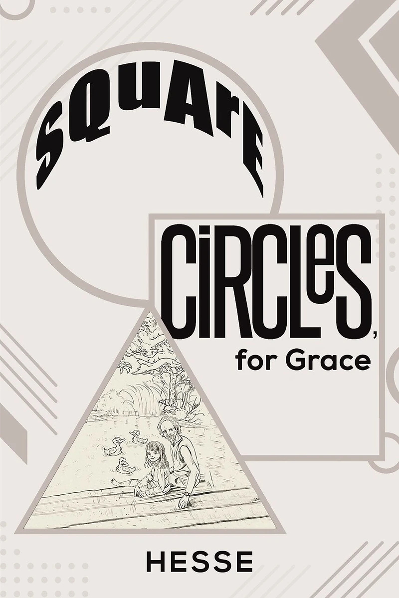 Square Circles, for Grace