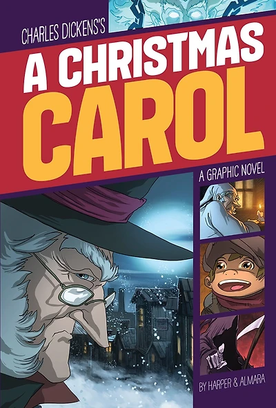 A Christmas Carol: Graphic Novel