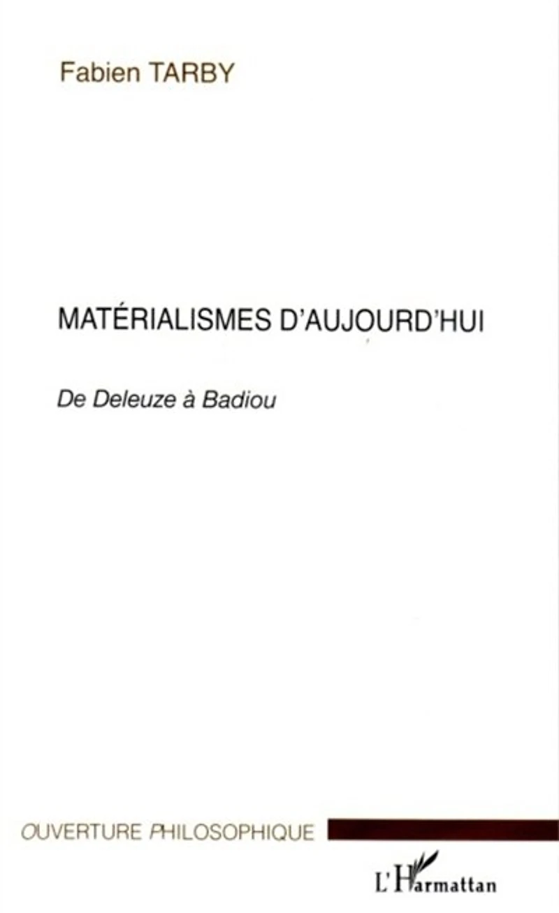 Matérialisme d'aujourd'hui de deleuze à badoui