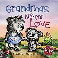 Grandmas Are For Love