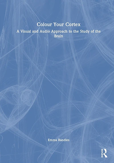 Colour Your Cortex: A Visual and Audio Approach to the Study of Brain