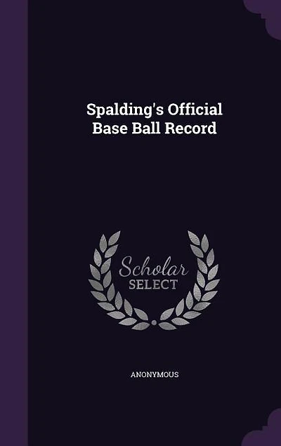 Spalding's Official Base Ball Record