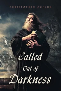 Called Out of Darkness