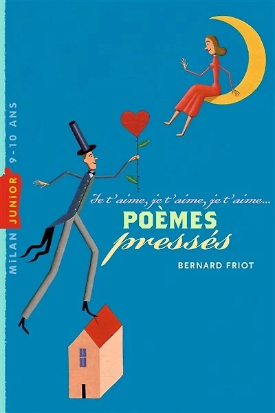 Je t'aime, je t'aime, je t'aime...: poèmes pressés