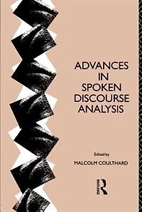 Advances Spoken Discourse Analysis