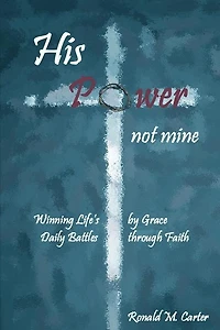 His Power--Not Mine