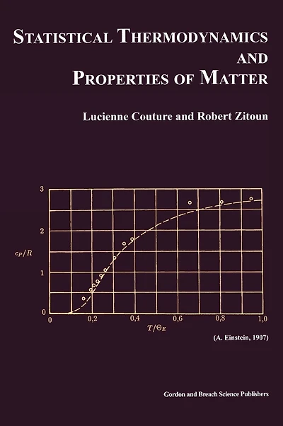 Statistical Thermodynamics And Properties Of Matter