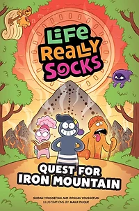 Life Really Socks (Volume 2): Quest for Iron Mountain