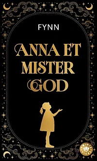 Anna et Mister God