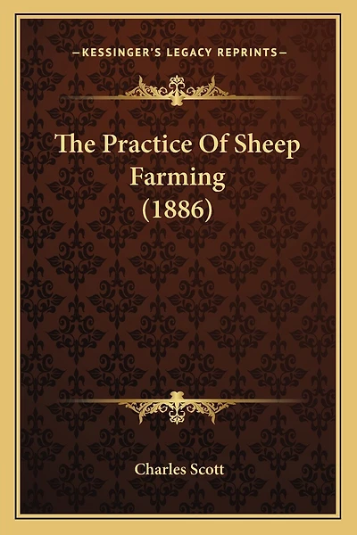 The Practice Of Sheep Farming (1886)