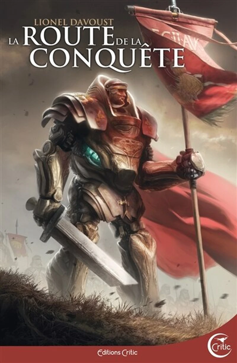 La Route de la Conquête Et autres récits