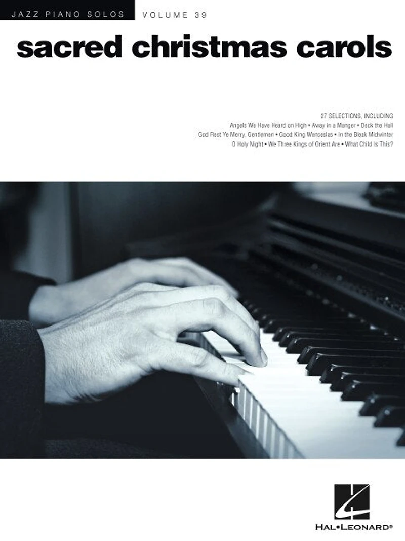 Sacred Christmas Carols - Jazz Piano Solos Series Volume 39: Jazz Piano Solos Series Volume 39