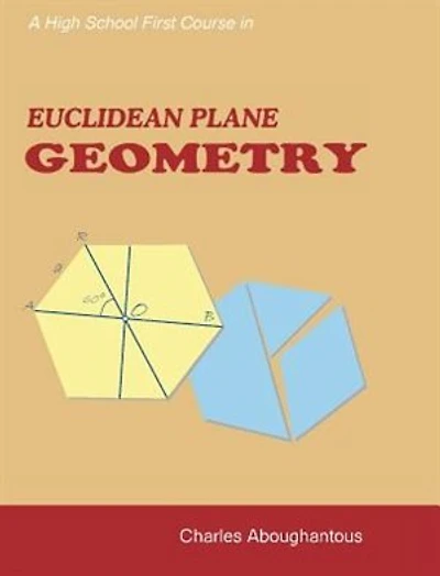 A High School First Course in Euclidean Plane Geometry