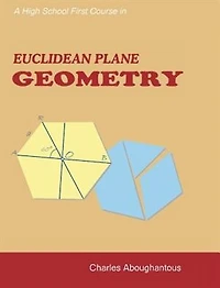 A High School First Course in Euclidean Plane Geometry