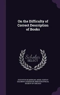 On the Difficulty of Correct Description Books (Classic Reprint)