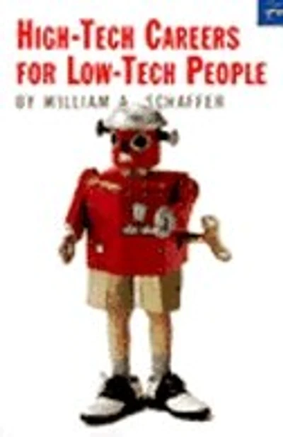 High-tech Careers For Low-tech People, Second Edition