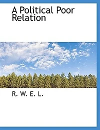 A Political Poor Relation