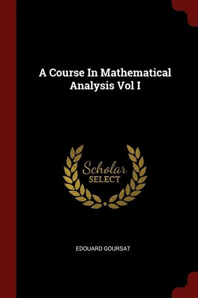 A Course Mathematical Analysis Vol I