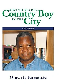 Adventures of A Country Boy the City: Memoir