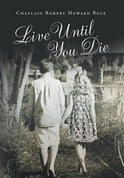 Live Until You Die