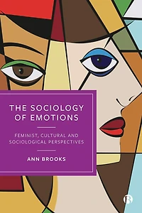 The Sociology of Emotions: Feminist