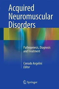 Acquired Neuromuscular Disorders: Pathogenesis