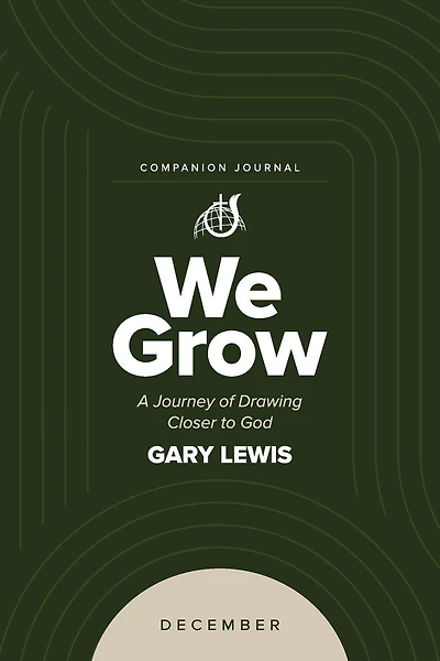 We Grow Companion Journal: A Journey of Drawing Closer to God