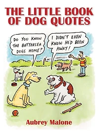 The Little Book Of Dog Quotes