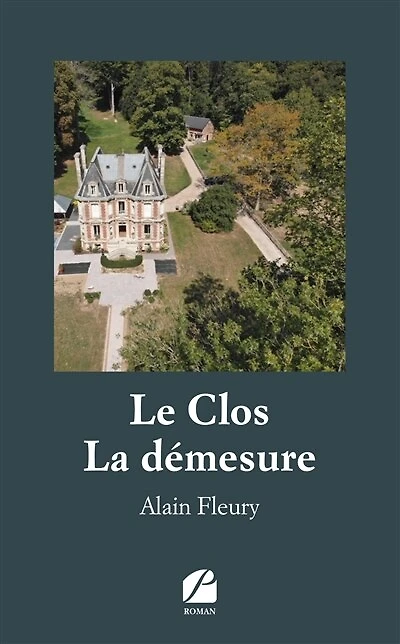 Le Clos: La démesure
