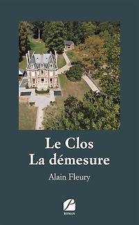 Le Clos: La démesure