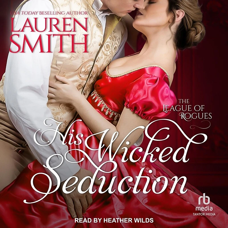 His Wicked Seduction Lib/E
